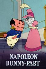 Bugs Bunny: Napoleon Bunny-Part (S)