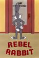 Bugs Bunny: Conejo rebelde (C)