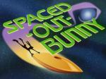 Bugs Bunny: Spaced Out Bunny (C)