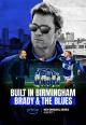 Built in Birmingham: Brady & the Blues (TV Series)