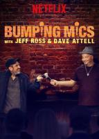 Bumping Mics with Jeff Ross & Dave Attell (Miniserie de TV) - Poster / Imagen Principal