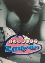 Bunbury: Lady Blue (Vídeo musical)