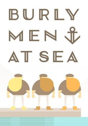 Burly Men at Sea 
