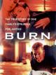 Burn: The Robert Wraight Story (AKA Burn) (TV)