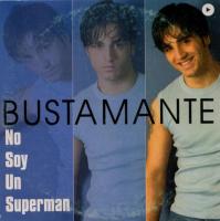 Bustamante: No soy un Superman (Vídeo musical) - Caratula B.S.O