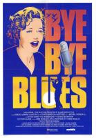 Bye Bye Blues  - Posters
