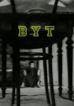 Byt (The Flat) (S) (C)