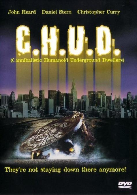 C.H.U.D. - Caníbales Humanoides Ululantes Demoníacos  - 