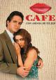 Café, con aroma de mujer (TV Series) (TV Series)