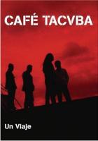 Café Tacuba: Un viaje  - Poster / Imagen Principal