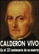 Calderón vivo (S)