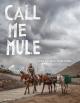 Call Me Mule 
