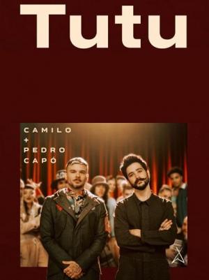 Camilo & Pedro Capó: Tutu (Vídeo musical)