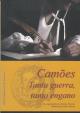 Camões, Quarrels and Deceit 