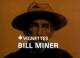 Canada Vignettes: Bill Miner (S)