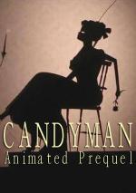Candyman: Animated Prequel (C)
