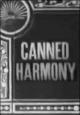 Canned Harmony (S)