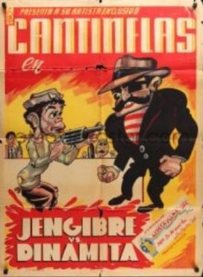 Cantinflas Jengibre contra dinamita (S)