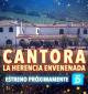 Cantora: La herencia envenenada (TV Miniseries)