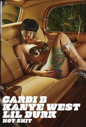 Cardi B, Kanye West & Lil Durk: Hot Shit (Vídeo musical)