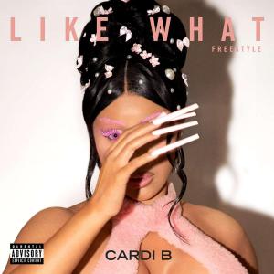 Cardi B: Like What (Freestyle) (Music Video)
