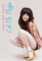 Carly Rae Jepsen: Call Me Maybe (Vídeo musical) - Poster / Imagen Principal