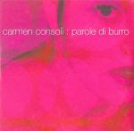 Carmen Consoli: Parole Di Burro (Vídeo musical)