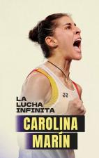 Carolina Marín: la lucha infinita