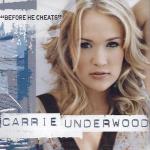 Carrie Underwood: Before He Cheats (Vídeo musical)