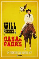 Casa de mi padre (House of My Father)  - Posters