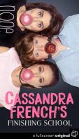 Cassandra French's Finishing School (Serie de TV) - Posters