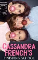 Cassandra French's Finishing School (Serie de TV) - Poster / Imagen Principal