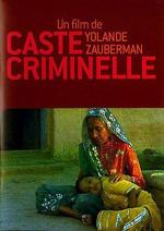Caste criminelle 