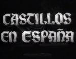 Castillos en España (S) (S)