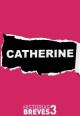 Catherine (C)