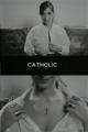 Catholic (S)
