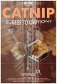 Catnip: Egress to Oblivion? (S)