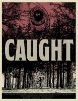 Caught (C) - Poster / Imagen Principal