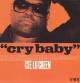 Cee Lo Green: Cry Baby (Vídeo musical)
