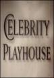 Celebrity Playhouse (TV Series)