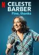 Celeste Barber: Fine, thanks (TV)