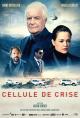 Cellule de crise (TV Series)