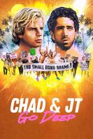 Chad & JT Go Deep (Serie de TV) - 