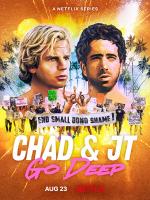 Chad & JT Go Deep (Serie de TV) - 