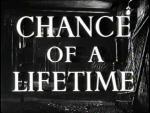 Chance of a Lifetime 