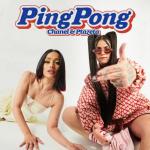 Chanel, Ptazeta: Ping Pong (Music Video)