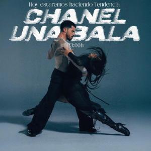 Chanel: Una bala (Music Video)