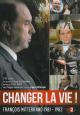 Changer la vie, Mitterrand 1981-1983 (TV) (TV)