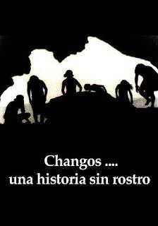 Changos... una historia sin rostro 