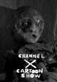 Channel X Cartoon Show (S)